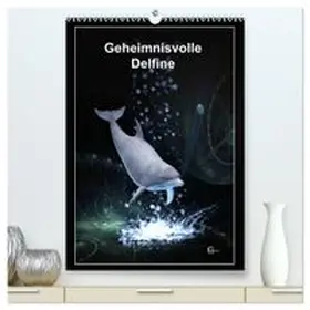 CALVENDO / Franz |  Geheimnisvolle Delfine (hochwertiger Premium Wandkalender 2027 DIN A2 hoch), Kunstdruck in Hochglanz | Sonstiges |  Sack Fachmedien