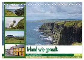CALVENDO / Becker |  Irland wie gemalt (Tischkalender 2027 DIN A5 quer), CALVENDO Monatskalender | Sonstiges |  Sack Fachmedien