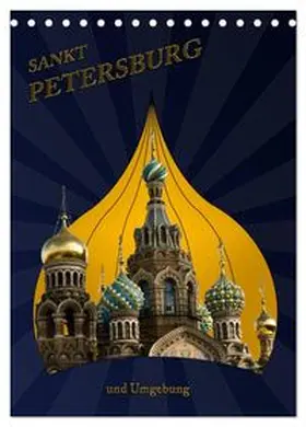 CALVENDO / Koch |  St. Peterburg und Umgebung (Tischkalender 2027 DIN A5 hoch), CALVENDO Monatskalender | Sonstiges |  Sack Fachmedien
