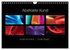 CALVENDO / Zimmeck |  Abstrakte Kunst (Wandkalender 2027 DIN A4 quer), CALVENDO Monatskalender | Sonstiges |  Sack Fachmedien