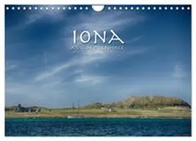 CALVENDO / Aschoff |  Iona - A Visual Pilgrimage (Wall Calendar 2027 DIN A4 landscape), CALVENDO 12 Month Wall Calendar | Sonstiges |  Sack Fachmedien