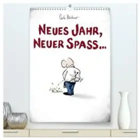 CALVENDO / Büchner |  NEUES JAHR, NEUER SPASS... (hochwertiger Premium Wandkalender 2027 DIN A2 hoch), Kunstdruck in Hochglanz | Sonstiges |  Sack Fachmedien