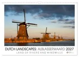CALVENDO / Stuij |  Dutch Landscapes: Alblasserwaard 2027 (Wall Calendar 2027 DIN A3 landscape), CALVENDO 12 Month Wall Calendar | Sonstiges |  Sack Fachmedien