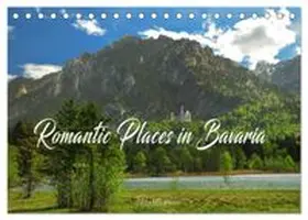 CALVENDO / Ratzer |  Romantic Places In Bavaria (Desk Calendar 2027 DIN A5 landscape), CALVENDO 12 Month DeskCalendar | Sonstiges |  Sack Fachmedien