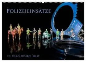 CALVENDO / Rochow |  Polizeieinsätze, in der großen Welt (Wandkalender 2027 DIN A2 quer), CALVENDO Monatskalender | Sonstiges |  Sack Fachmedien