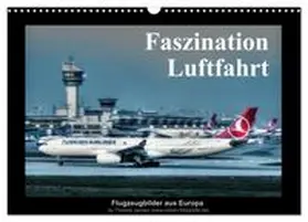 CALVENDO / Jansen |  Faszination Luftfahrt (Wandkalender 2027 DIN A3 quer), CALVENDO Monatskalender | Sonstiges |  Sack Fachmedien