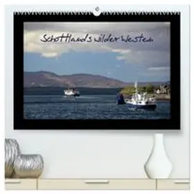 CALVENDO / Beyer |  Schottlands wilder Westen (hochwertiger Premium Wandkalender 2027 DIN A2 quer), Kunstdruck in Hochglanz | Sonstiges |  Sack Fachmedien