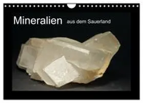 CALVENDO / Wagner |  Mineralien aus dem Sauerland (Wandkalender 2027 DIN A4 quer), CALVENDO Monatskalender | Sonstiges |  Sack Fachmedien