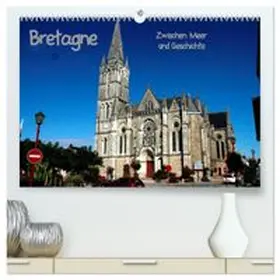CALVENDO / Hofmann |  Bretagne - Zwischen Meer und Geschichte (hochwertiger Premium Wandkalender 2027 DIN A2 quer), Kunstdruck in Hochglanz | Sonstiges |  Sack Fachmedien