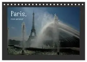 CALVENDO / Falk |  Paris, mon amour (Tischkalender 2027 DIN A5 quer), CALVENDO Monatskalender | Sonstiges |  Sack Fachmedien