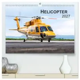CALVENDO / Neubert |  Helicopter 2027 (hochwertiger Premium Wandkalender 2027 DIN A2 quer), Kunstdruck in Hochglanz | Sonstiges |  Sack Fachmedien