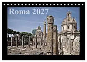 CALVENDO / Silberstein | Roma (Tischkalender 2027 DIN A5 quer), CALVENDO Monatskalender | Sonstiges | 978-3-594-23303-0 | www.sack.de