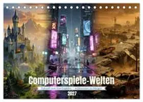 CALVENDO / Irmer |  Computerspiele-Welten (Tischkalender 2027 DIN A5 quer), CALVENDO Monatskalender | Sonstiges |  Sack Fachmedien