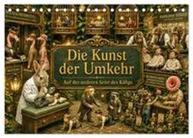 CALVENDO / Hofmann |  Die Kunst der Umkehr (Tischkalender 2027 DIN A5 quer), CALVENDO Monatskalender | Sonstiges |  Sack Fachmedien