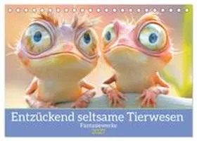 CALVENDO / Brunner-Klaus |  Entzückend seltsame Tierwesen - Fantasiewerke (Tischkalender 2027 DIN A5 quer), CALVENDO Monatskalender | Sonstiges |  Sack Fachmedien