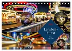CALVENDO / Irmer |  Lensball-Kunst (Tischkalender 2027 DIN A5 quer), CALVENDO Monatskalender | Sonstiges |  Sack Fachmedien