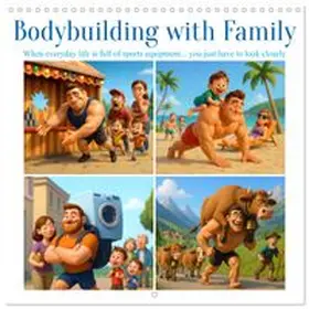 CALVENDO / Waurick |  Bodybuilding with Family (Wall Calendar 2027 12 × 12 Inch) CALVENDO 12 Month Wall Calendar | Sonstiges |  Sack Fachmedien