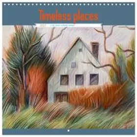 CALVENDO / Arndt |  Timeless places (Wall Calendar 2027 12 × 12 Inch) CALVENDO 12 Month Wall Calendar | Sonstiges |  Sack Fachmedien