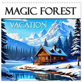 CALVENDO / Bilkova |  Magic Forest - Vacation (Wall Calendar 2027 12 × 12 Inch) CALVENDO 12 Month Wall Calendar | Sonstiges |  Sack Fachmedien