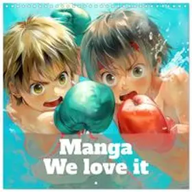 CALVENDO / Brunner-Klaus |  Manga - We love it (Wall Calendar 2027 12 × 12 Inch) CALVENDO 12 Month Wall Calendar | Sonstiges |  Sack Fachmedien