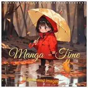 CALVENDO / Illgen |  Manga - Time (Wall Calendar 2027 12 × 12 Inch) CALVENDO 12 Month Wall Calendar | Sonstiges |  Sack Fachmedien