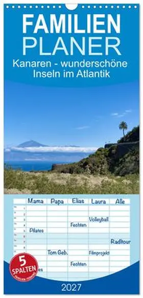 CALVENDO / Rohde |  Familienplaner 2027 - Kanaren - wunderschöne Inseln im Atlantik mit 5 Spalten (Wandkalender, 21 x 45 cm) CALVENDO | Sonstiges |  Sack Fachmedien