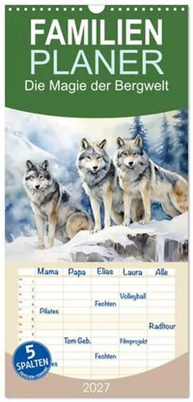 CALVENDO / Tapper |  Familienplaner 2027 - Die Magie der Bergwelt mit 5 Spalten (Wandkalender, 21 x 45 cm) CALVENDO | Sonstiges |  Sack Fachmedien
