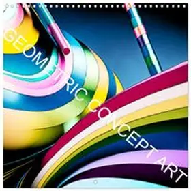 CALVENDO / Marten |  GEOMETRIC CONCEPT ART (Wall Calendar 2027 12 × 12 Inch) CALVENDO 12 Month Wall Calendar | Sonstiges |  Sack Fachmedien