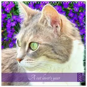 CALVENDO / Schimmack |  A cat lover's year (Wall Calendar 2027 12 × 12 Inch) CALVENDO 12 Month Wall Calendar | Sonstiges |  Sack Fachmedien