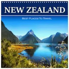 CALVENDO / Bilkova |  New Zealand Best places to travel (Wall Calendar 2027 12 × 12 Inch) CALVENDO 12 Month Wall Calendar | Sonstiges |  Sack Fachmedien