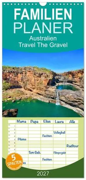 CALVENDO / Sandrock |  Familienplaner 2027 - Australien - Travel The Gravel mit 5 Spalten (Wandkalender, 21 x 45 cm) CALVENDO | Sonstiges |  Sack Fachmedien