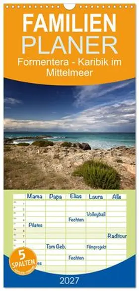 CALVENDO / Deter |  Familienplaner 2027 - Formentera - Karibik im Mittelmeer mit 5 Spalten (Wandkalender, 21 x 45 cm) CALVENDO | Sonstiges |  Sack Fachmedien