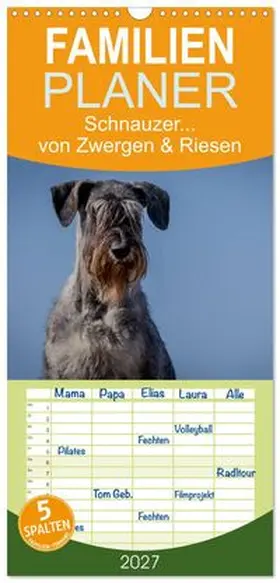 CALVENDO / Janz |  Familienplaner 2027 - Schnauzer... von Zwergen und Riesen 2027 mit 5 Spalten (Wandkalender, 21 x 45 cm) CALVENDO | Sonstiges |  Sack Fachmedien