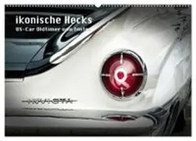 CALVENDO / Kolbe (dex-photograpie) |  Ikonische Hecks (Wandkalender 2027 DIN A2 quer), CALVENDO Monatskalender | Sonstiges |  Sack Fachmedien