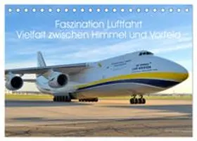 CALVENDO / Merz |  Faszination Luftfahrt Vielfalt zwischen Himmel und Vorfeld (Tischkalender 2027 DIN A5 quer), CALVENDO Monatskalender | Sonstiges |  Sack Fachmedien