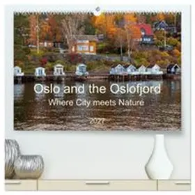 CALVENDO / Rose |  Oslo and the Oslofjord (High Quality Premium Wall Calendar 2027 DIN A2 landscape),CALVENDO 12 Month Wall Calendar | Sonstiges |  Sack Fachmedien