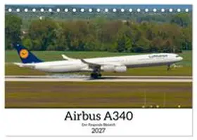 CALVENDO / Brunner |  Airbus A340 Der fliegende Bleistift (Tischkalender 2027 DIN A5 quer), CALVENDO Monatskalender | Sonstiges |  Sack Fachmedien
