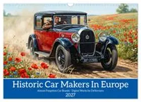 CALVENDO / DeVerviers |  Historic Car Makers In Europe (Wall Calendar 2027 DIN A3 landscape), CALVENDO 12 Month Wall Calendar | Sonstiges |  Sack Fachmedien