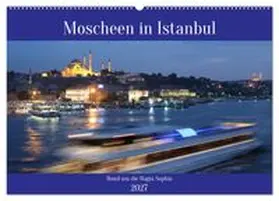 CALVENDO / Goetz |  Moscheen in Istanbul. Rund um die Hagia Sophia (Wandkalender 2027 DIN A2 quer), CALVENDO Monatskalender | Sonstiges |  Sack Fachmedien