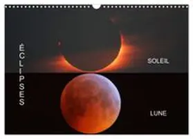 CALVENDO / Casaert |  Éclipses SOLEIL LUNE (Calendrier mural 2027 DIN A3 vertical), CALVENDO calendrier mensuel | Sonstiges |  Sack Fachmedien