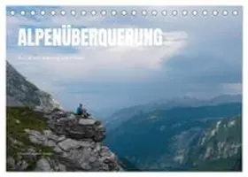 CALVENDO / Stengele |  Alpenüberquerung: Zu Fuß von Salzburg nach Triest (Tischkalender 2027 DIN A5 quer), CALVENDO Monatskalender | Sonstiges |  Sack Fachmedien