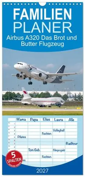 CALVENDO / Brunner |  Familienplaner 2027 - Airbus A320 Das Brot und Butter Flugzeug mit 5 Spalten (Wandkalender, 21 x 45 cm) CALVENDO | Sonstiges |  Sack Fachmedien