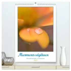 CALVENDO / Bruyas |  Murmures végétaux (Calendrier mural haut de gamme 2027 DIN A2 horizontal), CALVENDO calendrier mensuel | Sonstiges |  Sack Fachmedien