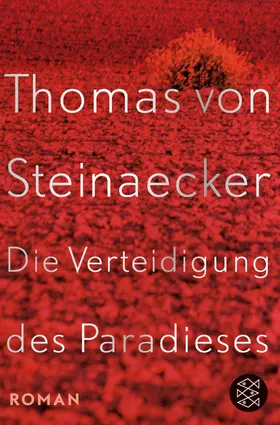 Steinaecker |  Die Verteidigung des Paradieses | Buch |  Sack Fachmedien