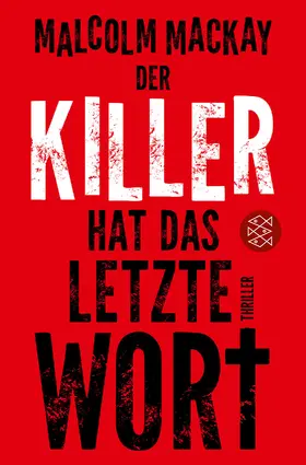 MacKay |  Der Killer hat das letzte Wort | Buch |  Sack Fachmedien