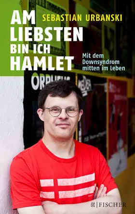 Urbanski | Am liebsten bin ich Hamlet | Buch | 978-3-596-03165-8 | www.sack.de