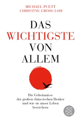 Puett / Gross-Loh |  Das Wichtigste von allem | Buch |  Sack Fachmedien