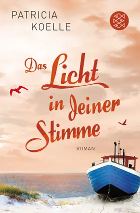Koelle |  Das Licht in deiner Stimme | Buch |  Sack Fachmedien