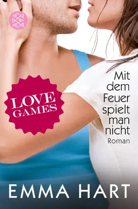 Hart |  Love Games - Mit dem Feuer spielt man nicht | Buch |  Sack Fachmedien