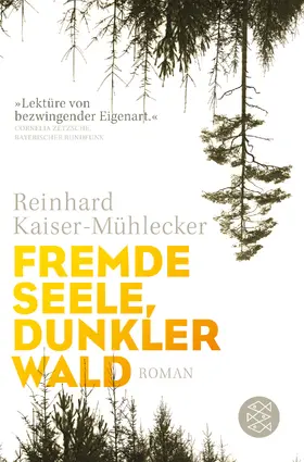 Kaiser-Mühlecker |  Fremde Seele, dunkler Wald | Buch |  Sack Fachmedien